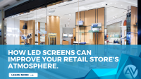 Creating an Engaging Retail Environment with LED Screens banner