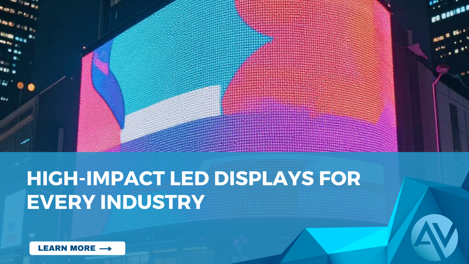 High-Impact LED Displays for Every Industry | Add Vision - Digital ...